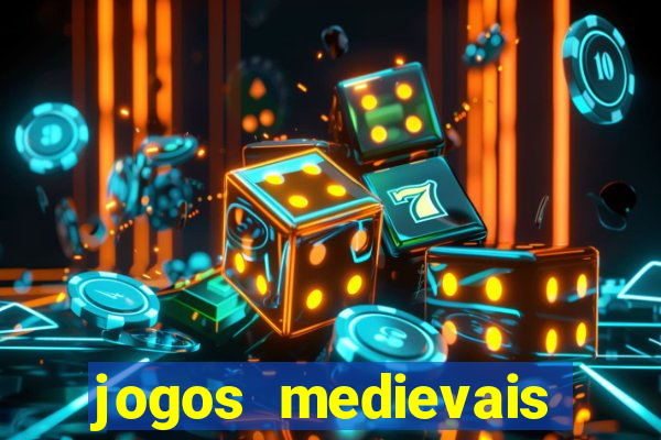 jogos medievais para celular